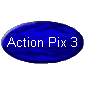 Action Pix 3